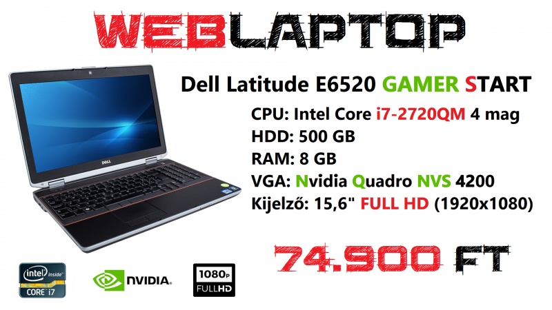 Dell E6520 GAMER Start laptop a Weblaptop-nál!